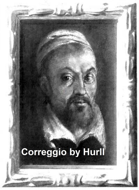 Correggio, Estelle M.Hurll