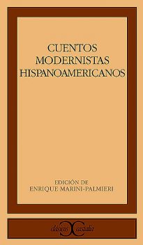 Cuentos modernistas hispanoamericanos, ENRIQUE MARINI PALMIERI