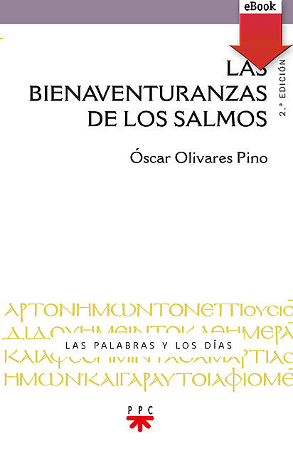 Las bienaventuranzas de los salmos, Óscar Argenis Olivares Pino