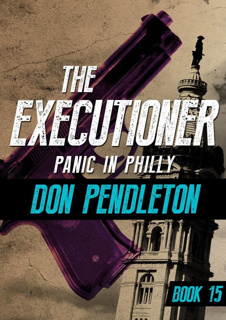 Panic in Philly, Don Pendleton