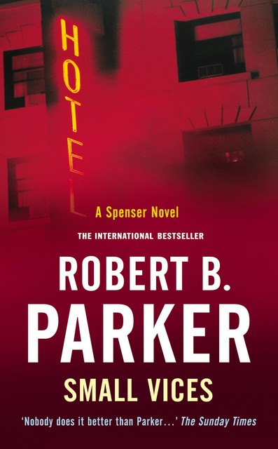 Small Vices, Robert Parker