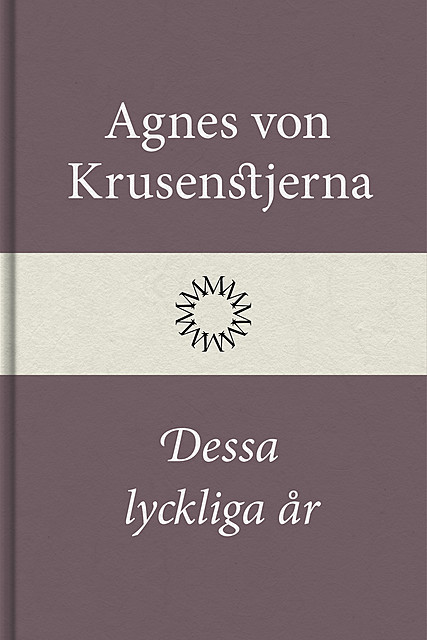 Fattigadel, Agnes von Krusenstjerna