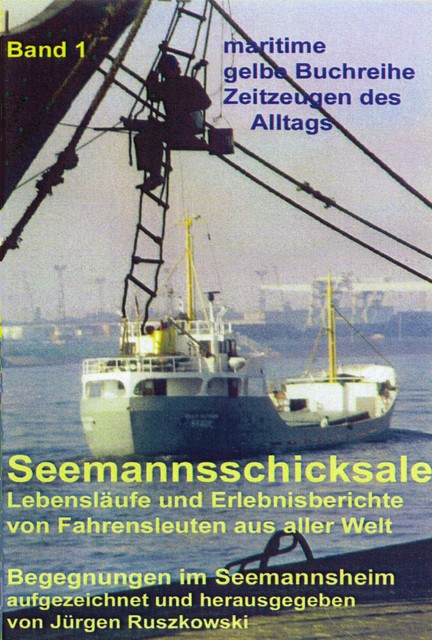 Seemannsschicksale 1 – Begegnungen im Seemannsheim, Jürgen Ruszkowski