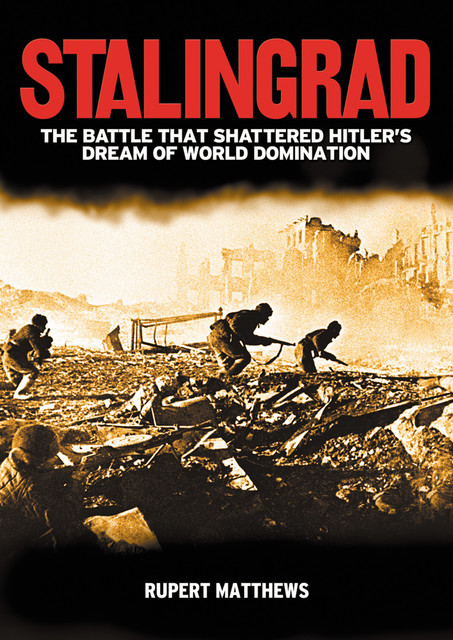 Stalingrad, Rupert Matthews