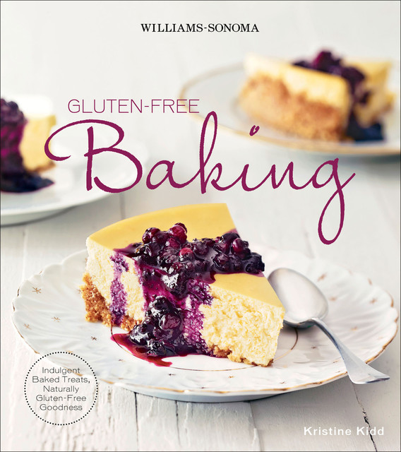 Williams-Sonoma Gluten-Free Baking, Kristine Kidd