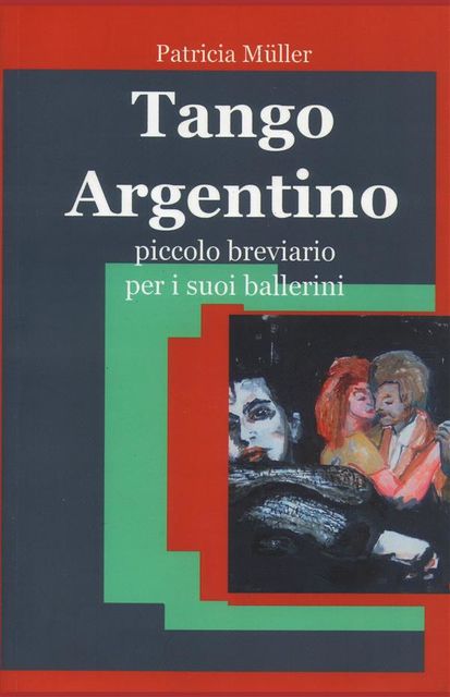 Tango Argentino, Patricia Müller