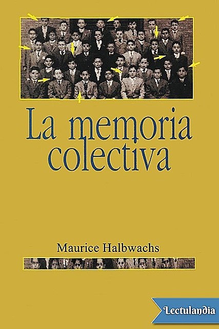 La memoria colectiva, Maurice Halbwachs