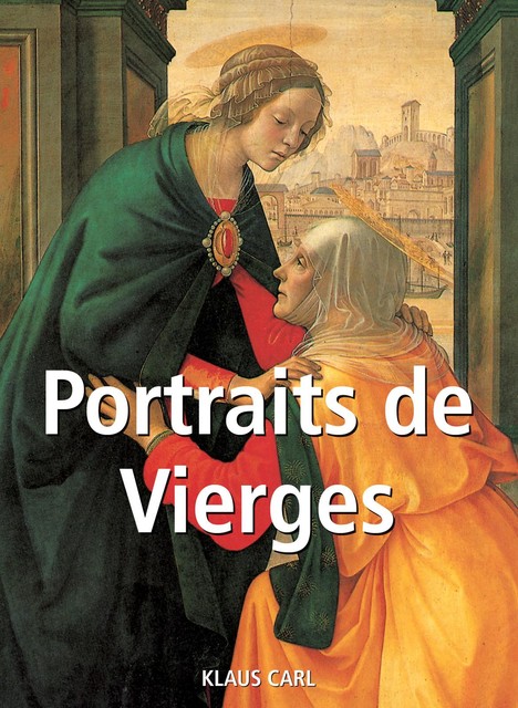 Portraits de Vierges, Carl Klaus