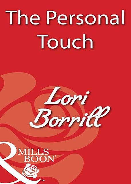The Personal Touch, Lori Borrill