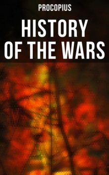 History of the Wars, Procopius