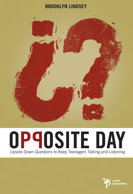 Opposite Day, Brooklyn E. Lindsey