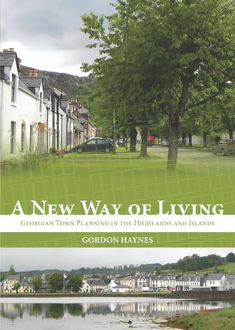 A New Way of Living, Gordon Haynes