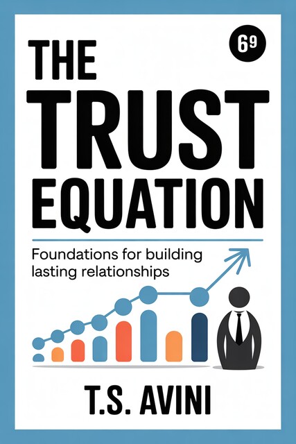 The Trust Equation, T. S Avini