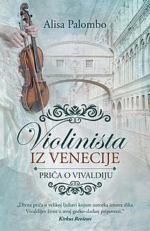 Violinista iz Venecije: Priča o Vivaldiju, Alisa Palombo