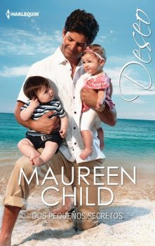 Dos pequeños secretos, Maureen Child