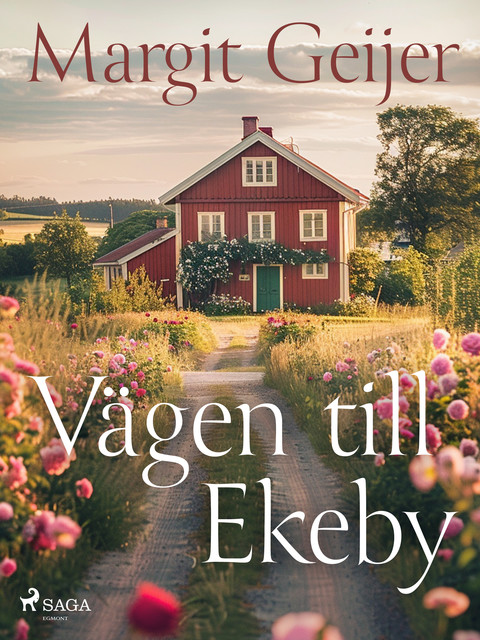 Vägen till Ekeby, Margit Geijer