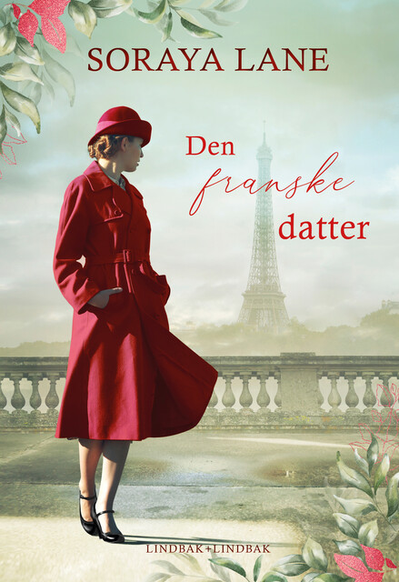 Den franske datter, Soraya Lane