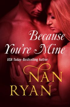 Because You're Mine, Nan Ryan