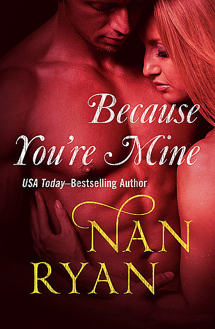 Because You're Mine, Nan Ryan