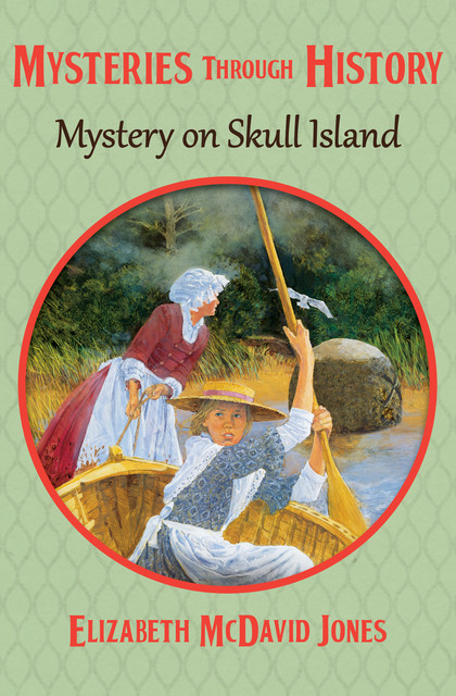 Mystery on Skull Island, Elizabeth M Jones