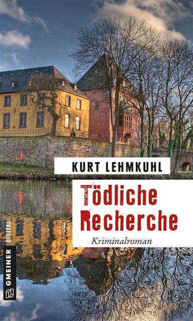 Tödliche Recherche, Kurt Lehmkuhl