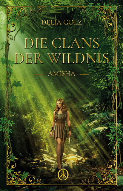 Die Clans der Wildnis – Amisha, Delia Golz