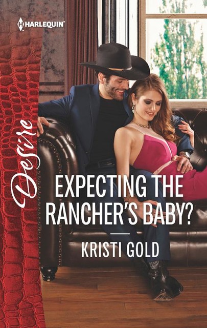 Expecting the Rancher's Baby, Kristi Gold