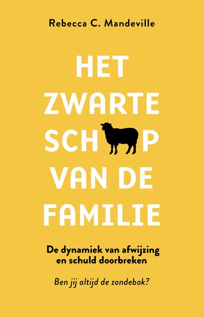 Het zwarte schaap van de familie, Rebecca C. Mandeville