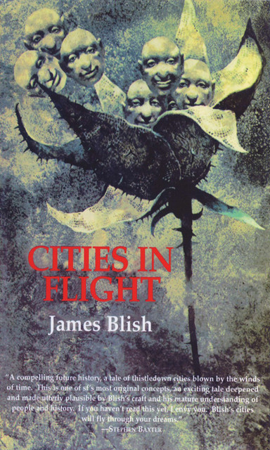 Cities in Flight, James Blish