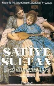Safiye Sultan III, Ann Chamberlin
