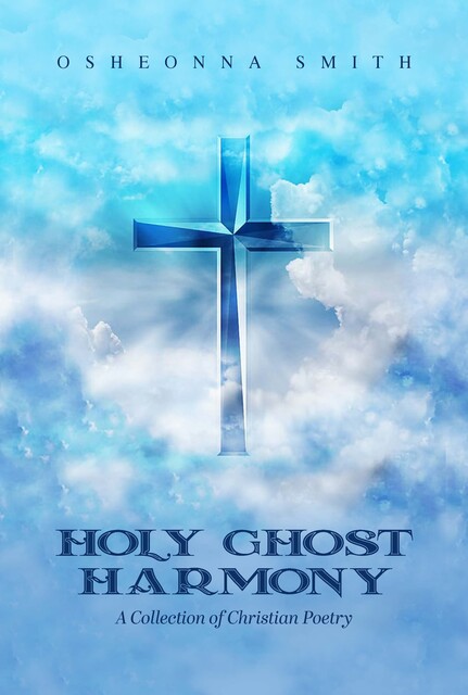 Holy Ghost Harmony, Osheonna Smith