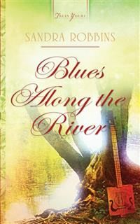 Blues Along the River, Sandra Robbins