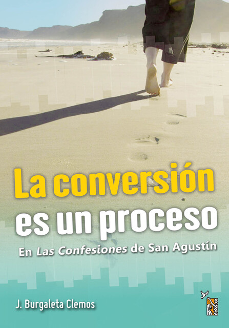 La conversión es un proceso, Jesús Burgaleta Clemos