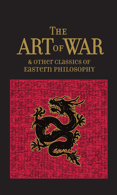 The Art of War & Other Classics of Eastern Philosophy, Lao Tzu, Sun Tzu, Confucius, Mencius