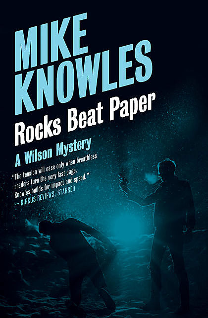 Rocks Beat Paper, Mike Knowles