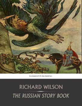 The Russian Story Book, Richard Wilson