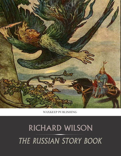 The Russian Story Book, Richard Wilson
