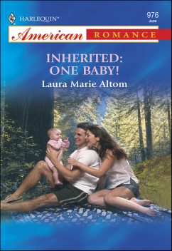 Inherited: One Baby, Laura Marie Altom