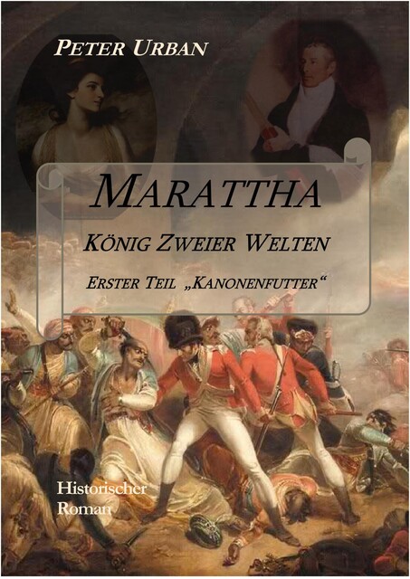 Marattha König Zweier Welten Teil 1, Peter Urban