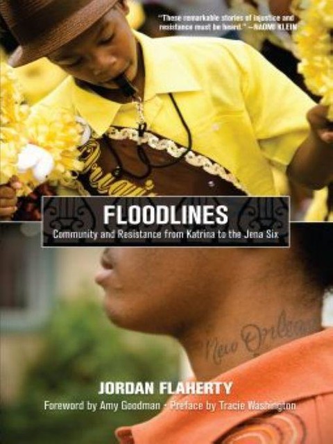 Floodlines, Jordan Flaherty