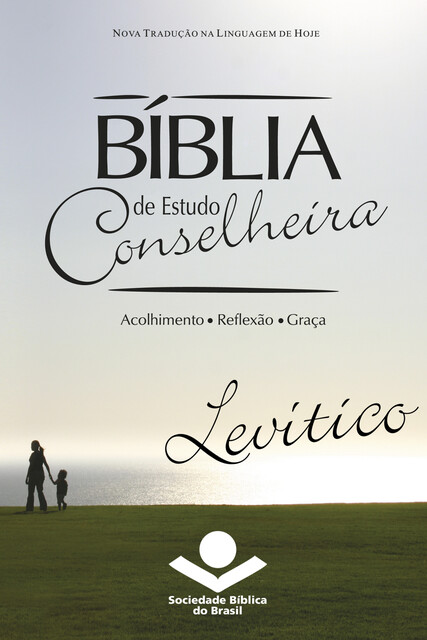 Bíblia de Estudo Conselheira – Levítico, Sociedade Bíblica do Brasil