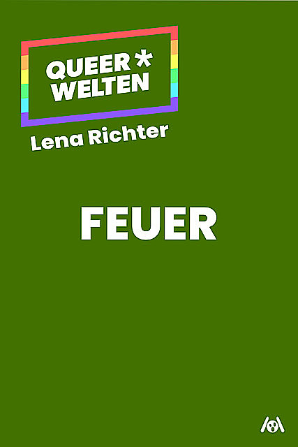 Feuer, Lena Richter
