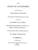 The Study of Astronomy adapted to the capacities of youth, John Gabriel Stedman
