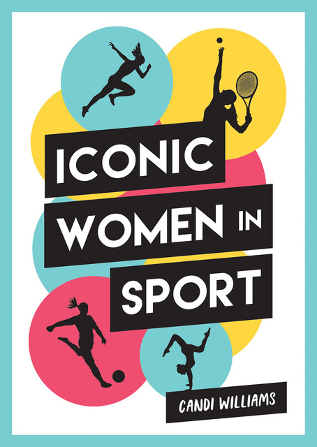 Iconic Women in Sport, Candi Williams
