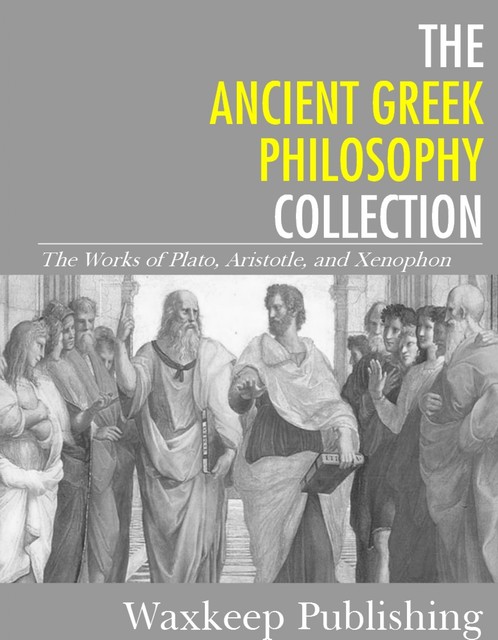 The Ancient Greek Philosophy Collection, Xenophon