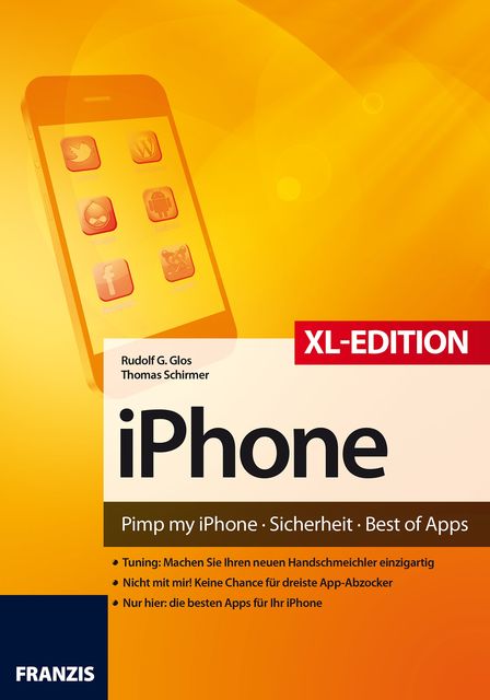 iPhone XL-Edition, Thomas Schirmer, Rudolf G. Glos