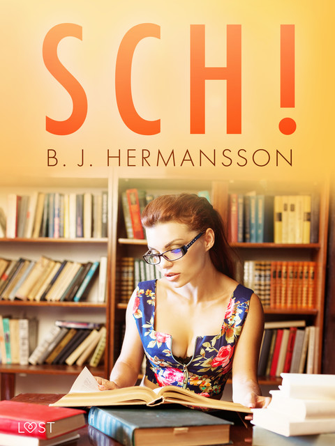 Sch! – erotisk novell, B.J. Hermansson