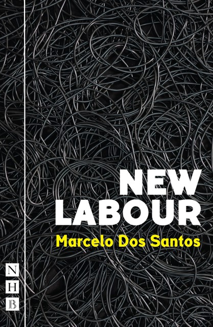 New Labour (NHB Modern Plays), Marcelo Dos Santos
