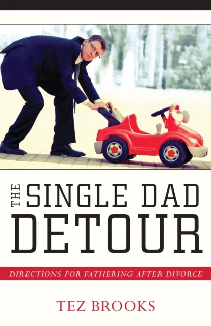 Single Dad Detour, Tez Brooks