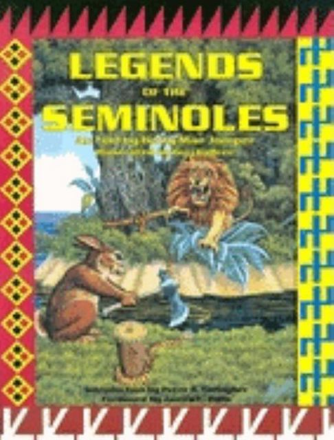 Legends of the Seminoles, Betty M Jumper